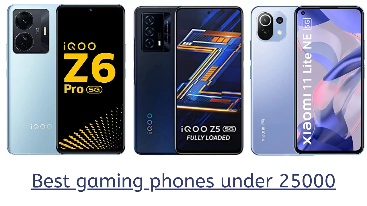 Best Gaming phones under 25000 in India 2022