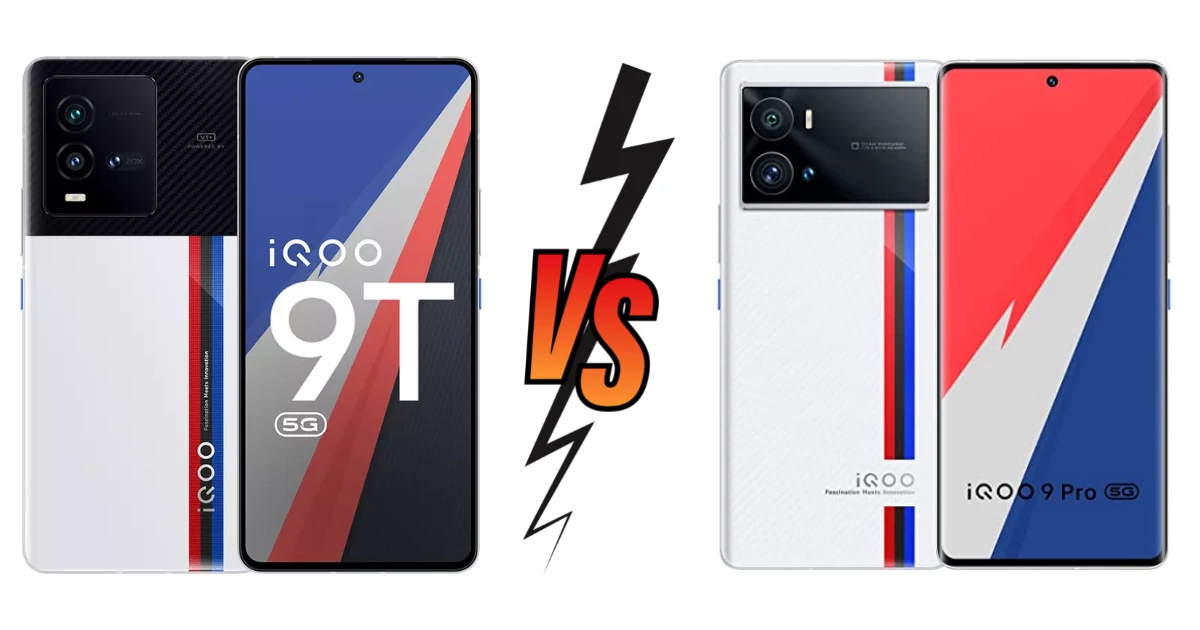 iQOO 9T vs iQOO 9 Pro detailed comparison