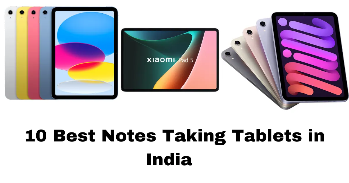 Best Tablets for Notes taking