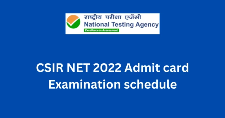download CSIR NET 2022 Admit card and know exam dates